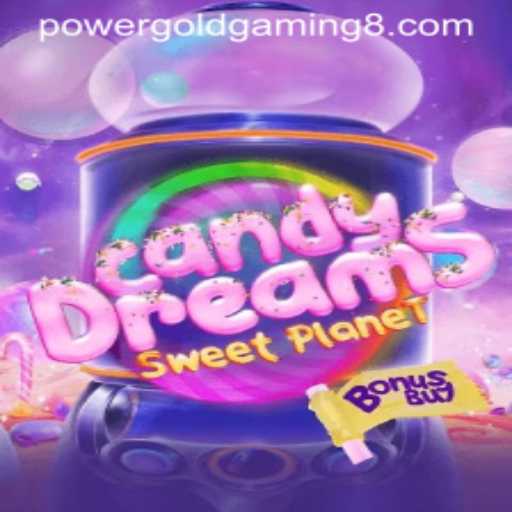 CandyDreamsSweetPlanet: A Delightful Journey into the Sweet World of PowerGold Gaming
