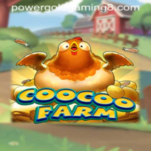 Exploring CooCooFarm: The Latest Sensation by PowerGold Gaming